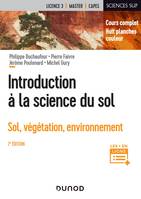 Introduction à la science du sol - 7e éd. - Sol, végétation, environnement, Sol, végétation, environnement