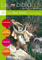 Le Bibliobus N° 17 CM - Le Chat botté - Livre de l'élève - Ed.2006, 4 oeuvres complètes