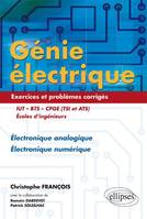 Exercices et problèmes corrigés, Génie électrique - Exercices et problèmes corrigés - Électronique analogique, Électronique numérique, électronique analogique, électronique numérique