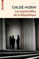 Les Inamovibles de la République