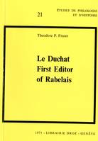 Le Duchat First Editor of Rabelais