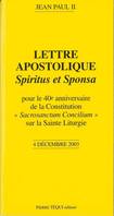 Pour le 40e anniversaire de la Constitution sur la Sainte Liturgie - Spiritus et Sponsa, Lettre apostolique du 4 décembre 2003