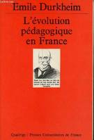 L'evolution pedagogique en france (2eme edition)