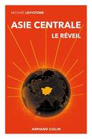 Asie centrale, Le réveil