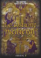 Le costume médiéval au XIIIe siècle / 1180-1320