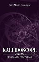 Kaléidoscope