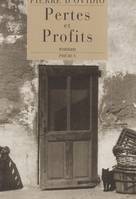 Pertes et profits, roman