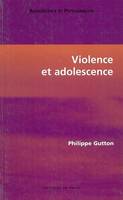 VIOLENCE ET ADOLESCENCE