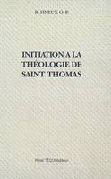 Initiation a la theologie de st thomas