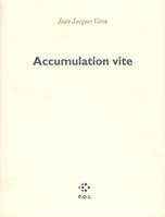 Accumulation vite