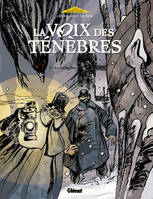 La voix des ténèbres, 1, T.1 le cylindre