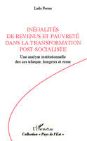 Inégalités de revenus et pauvreté dans la transformation post-socialiste, Une analyse institutionnelle des cas tchèque, hongrois et russe