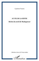 Au fil de la sente, Récits du nord de Madagascar