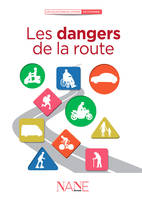 Les dangers de la route