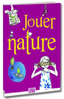 Jouer nature