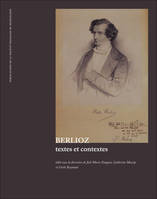 Berlioz, textes et contextes, textes et contextes