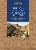 Prehistoria de la costa extremo-sur del Perú, Los pescadores arcaicos de la Quebrada de los Burros (10000-7000 a. P.)