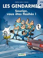 Les Gendarmes - Tome 5, Souriez, vous êtes flashés !