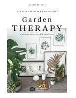 Garden Therapy, Cultivez votre jardin intérieur