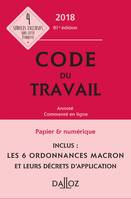 Code du travail 2018, annoté et commenté en ligne - 81e éd., Code du travail 2018, annoté et commenté en ligne