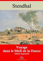 Voyage dans le midi de la France – suivi d'annexes, Nouvelle édition 2019