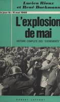 L'explosion de mai, 11 mai 1968, Histoire complète des événements