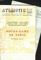 ATLANTIS, ARCHEOLOGIE SCIENTIFIQUE ET TRADITIONNELLE, 35e ANNEE, N°208 + 209, SEPT-DEC 1961. NOTRE-DAME DE PARIS, 1e ET 2e PARTIES.