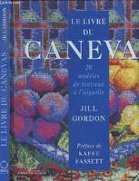 Le livre du canevas : 20 mod√®les de travaux √† l'aiguille, 20 modèles de travaux à l'aiguille