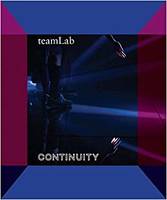 teamLab Continuity /anglais