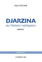 Djarzina, Ou l'amour vainqueur