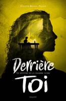 3, Derrière toi, Tome 03, Le mystère de la chambre noire