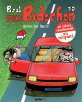 10, Messié-madame Bidochon dann zot lauto