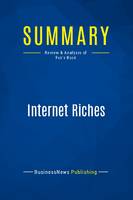 Summary: Internet Riches, Review and Analysis of Fox's Book