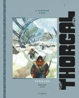 Thorgal luxes - Tome 40 - Tupilaks luxe / Edition spéciale, Edition de Luxe