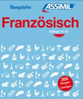 Französisch anfänger a1-a2 (cahier d'exercices)