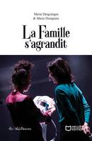 La famille s'agrandit