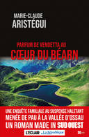 Parfum de vendetta au cœur du Béarn