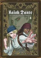 4, Kaioh Dante - Tome 4