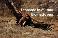Léonardo le vautour bio-nettoyeur