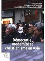 Démocratie, modernité et christianisme en Asie