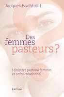 Des femmes pasteurs ?, Ministère pastoral féminin et ordre créationnel