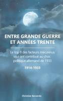 Entre Grande Guerre et années trente, Le top 9 des facteurs méconnus qui ont contribué au choc politique allemand de 1933