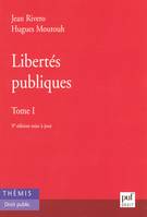 Libertés publiques, Tome 1, Libertes publiques t1 (9e edition)