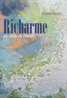 Richarme - Au-delà du blanc