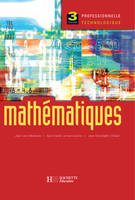 Mathématiques 3ème pro et techno - livre élève - Edition 2004