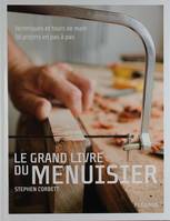 GRAND LIVRE DU MENUISIER