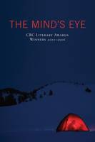 Mind's Eye, The, CBC Literary Awards Winners, 2001 - 2006