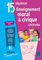 15 séquences enseignement moral & civique, Cp/ce1/ce2