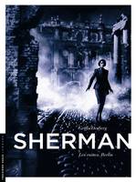 Sherman - Tome 5 - Les ruines. Berlin