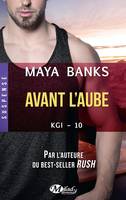 10, KGI, T10 : Avant l'aube